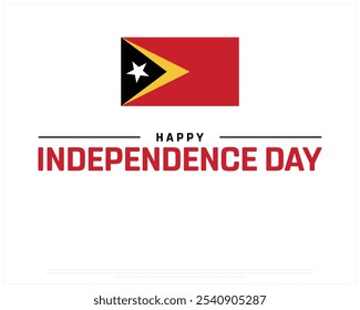 Happy East Timor Independence Day Design auf weißem Hintergrund, Independence Day of East Timor mit Nationalflagge, Typografisches Design des East Timor National Day, Editierbares Vektordesign, 28. November