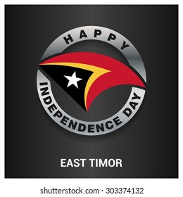 Happy East Timor independence day Flag metal badge - National Day silver border - Vector illustration