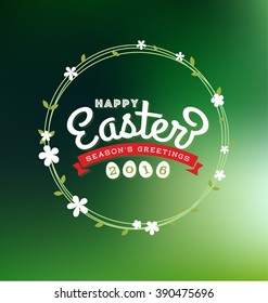 Happy Easter 2016 Lettering Greeting Card With Flower Wreath on Blurred Background