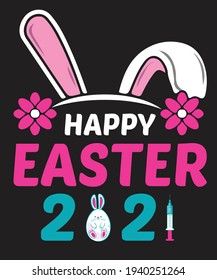 Happy Easter 2021 T-Shirt Design