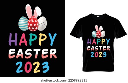 Happy easter 2023 funny t shirt design template .easy to print.funny Easter day all purpose t shirt for man and women