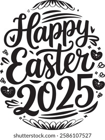 happy easter 2025 typography t-shirt design