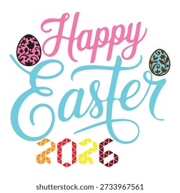 Happy Easter 2026 Colorful Hand Lettering Typography with Decorative Easter Eggs Vector Illustration for Holiday Celebration Design