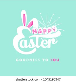Happy Easter Background With Rabbit. Goodness to you. Vector illustration.