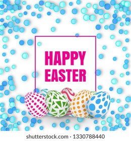 Happy Easter Background with Realistic Decorated Eggs and Confetti. Greeting Card 3d Design or Invitation Template
