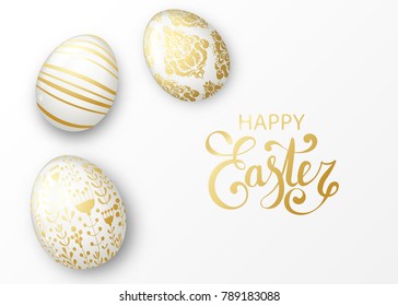 Happy Easter background with realistic white eggs with golden floral elegant ornament and calligraphy text. Minimalistic vector template, trendy design. Spring holiday illustration