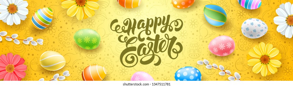 Happy Easter Banner with colorful Easter Eggs, willow branches, flowers and hand drawn pattern. Calligraphic inscription Happy Easter on yellow. Advertise and shopping template for Easter Day. Vector.