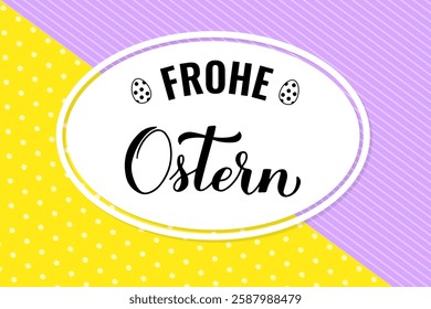 Happy Easter banner in German language. Easter celebration. Spring holidays typography poster. Vector template