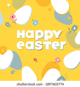 Happy Easter banner template. Eggs, flowers in abstract cut out style isolated on yellow. Lettering of the spring festival in a simple style. Postcard, invitation for social media. Vector illustration