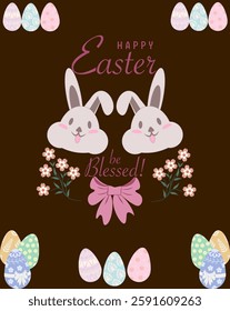 Happy Easter be Blessed vector design eggs floral and rabbit.