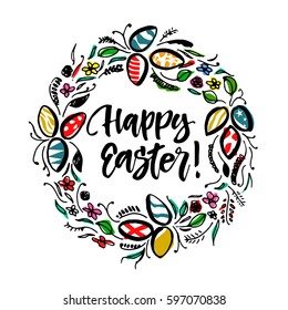 Happy Easter! A beautiful colorful wreath with eggs and flowers hand drawn and written with ink.