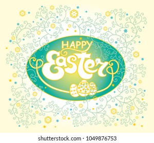 Happy Easter. Beautiful vintage card of the inscription and Easter eggs and flowering Spring. Vector template typography design.