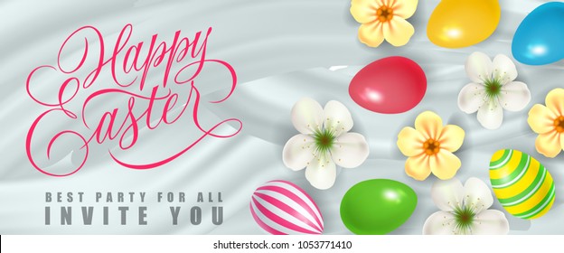 Happy Easter, best party for all festive invitation design with colored eggs and flowers. Calligraphic inscription can be used for greeting cards, postcards, banners.