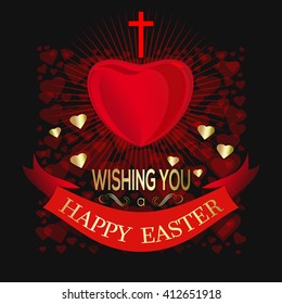 Happy Easter. Big red heart, Cross and Easter greetings on the dark background. Greeting card for Easter. Vector editable illustration
