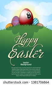 Happy Easter. Billiard ball in the form of egg and easter painted eggs on a hill with grass on the background of the sun and cloud. Pattern for poster, greeting card, invitation. Vector illustration