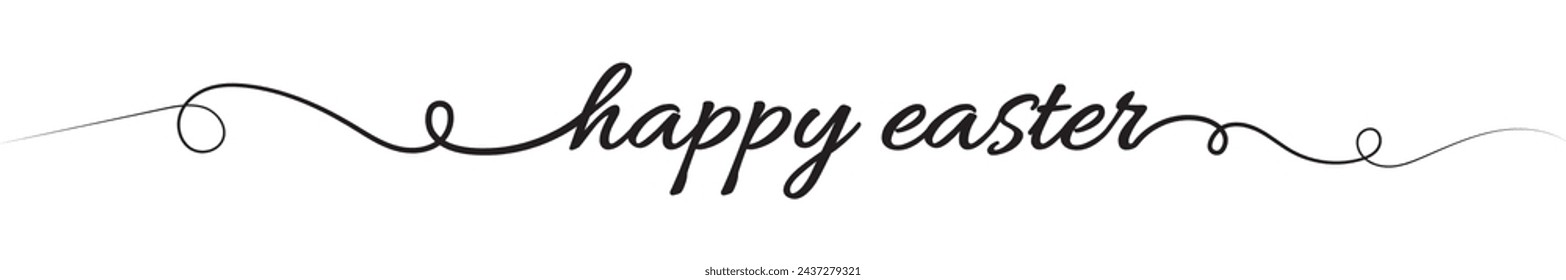 Happy Easter black linear lettering with swooshes. Hand drawn elegant modern vector calligraphy. Design for holiday greeting card and invitation of the happy Easter day. Greeting card text template.