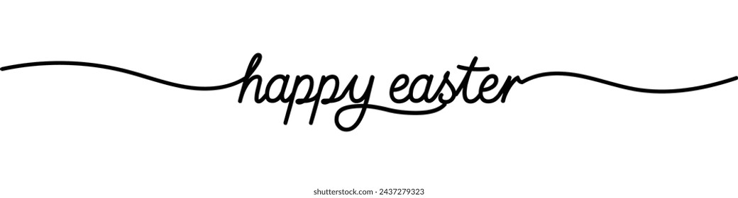 Happy Easter black linear lettering with swooshes. Hand drawn elegant modern vector calligraphy. Design for holiday greeting card and invitation of the happy Easter day. Greeting card text template.