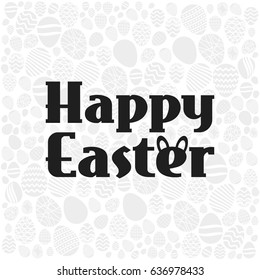 Happy Easter bold typography greeting card on egg pattern white background. Vector illustration