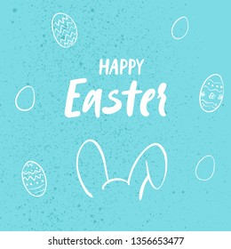 Happy Easter! Bunny ears illustration with eggs around and modern calligraphy lettering.