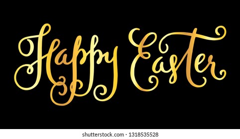 Happy Easter calligraphic greeting card. Hand lettering golden vector illustration isolated over black background.