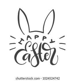 Happy Easter calligraphic inscription with bunny ears silhouette. Vector holiday illustration.