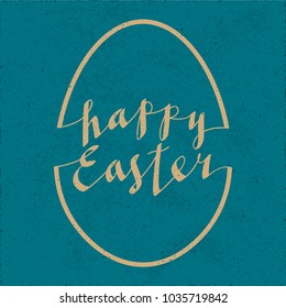 Happy Easter Calligraphic Retro Style Logo and Egg Shape Combined with Lettering - Beige Elements on Turquoise Rough Paper Background - Vintage Hand Drawn Design