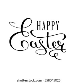 Happy Easter calligraphic text for the greeting card.  An inscription written by hand with a thin pen. Black text on a white background. Vector illustration.