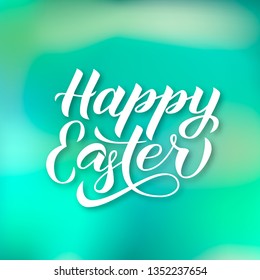 Happy Easter calligraphy hand lettering on green gradient background. Easter typography poster. Easy to edit template for party invitation, greeting card, banner. Spring holidays vector illustration.