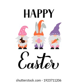 Happy Easter calligraphy hand lettering with cute gnomes holding egg, chocolate bunny and carrot. Vector template for typography poster, greeting card, banner, sticker, etc.