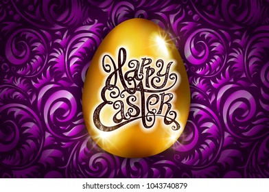 Happy Easter. Calligraphy lettering. Beautiful greeting card. golden egg with abstract purple ornament. Vector. violet backround