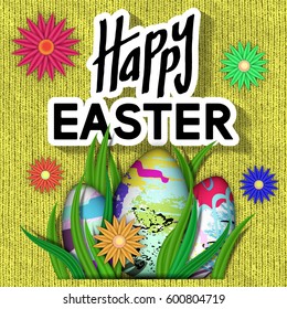 Happy Easter Card. Art Typography Text. Best Design Templates. Fabric Texture with Bright Flower, Eggs, Green Grass. Invitation Banner for Holiday Days and Celebration Date. Vector Illustration.