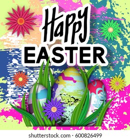 Happy Easter Card. Art Typography Text. Best Design Templates. Painting Texture with Bright Flower, Eggs, Green Grass. Invitation Banner for Holiday Days and Celebration Date. Vector Illustration.