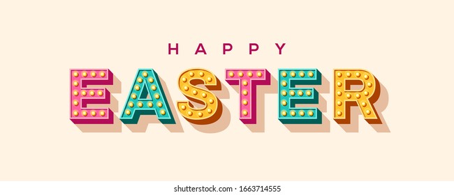 Happy Easter card or banner with 3d typography design. Vector illustration with retro light bulbs font and place for your text.