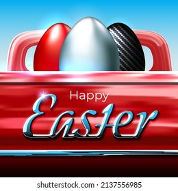 Happy Easter. Easter card in car style. Painted egg. Shiny chrome logo. Chrome, carbon eggs in a red pickup truck. Greeting card for spare parts suppliers, car dealers, custom. Auto theme. Vector