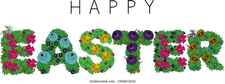 Happy Easter card (Feliz Pascua) con flores en el fondo blanco. Ilustración vectorial. Cartel con letras brillantes de flores y pájaros.