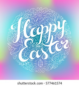 Happy Easter card with hand drawn celebration quote. Doodle style handwritten words with spring attributes. Freehand lettering and flourish elements. Soft blurred background. Vector illustration.