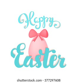 Happy Easter card. Easter hand lettering. Hand calligraphy Happy Easter.