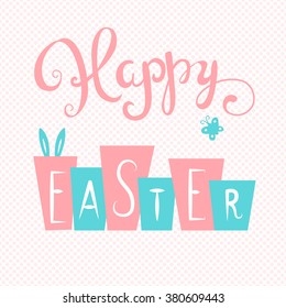 Happy Easter card. Easter hand lettering. Hand calligraphy Happy Easter.
