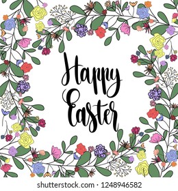 Happy Easter card with handwritten phrase, holiday poster.Vector illustration with flowers and leaves decoration.For ad,promotion,poster,flyer,web-banner, invitation,cover,wallpaper.Hand drawn.