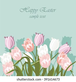 Happy Easter card Illustration with colorful tulips. Pastel colors. Vector