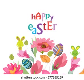 Happy Easter card with a lettering and cartoon bunny, egg, flowers