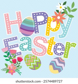 Happy Easter card with lettering, eggs and flowers