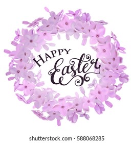 Happy easter card with lettering, lilac flowers bouquet. Round frame for text flower, delicate wreath. Vector illustration EPS10