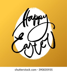 Happy Easter card. Easter lettering template. Inscription on gold background with egg. Easter illustration. Handwriting calligraphy inscription.