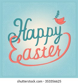 Happy Easter card in vector. Hand lettering Happy Easter greeting card or poster with hand lettering. This illustration can be used as a greeting card, poster or print.