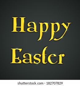 Happy Easter celebrations greeting card design with golden text on black, can be use as sticker, tag or label. 