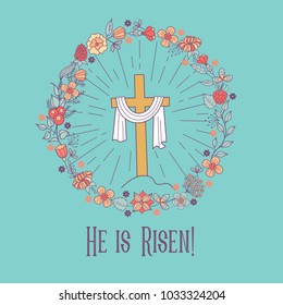 happy Easter! Christ is risen! Vector illustration, greeting card. The cross with the shroud framed by a floral wreath.