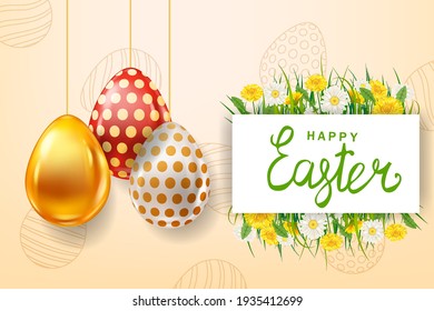 Happy Easter Colored Eggs banner template, lettering. Realistic shine decorated, painted eggs, colorful spring flowers chamomile, dandelions. Spring holiday poster