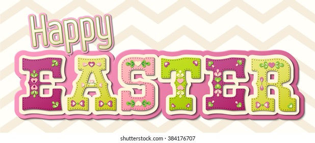 Happy Easter, colorful decorated word, illustration