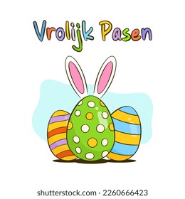 Happy Easter colorful lettering in Dutch and Easter eggs with bunny ears. Easter greeting card. Cartoon. Vector illustration